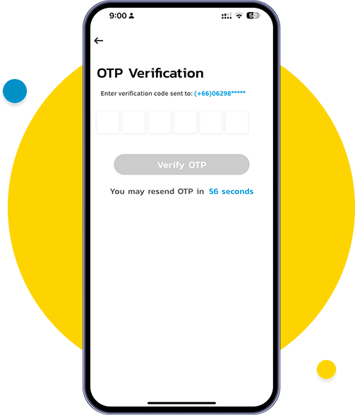 Enter the 6-digit One Time Password
(OTP) sent to your phone.