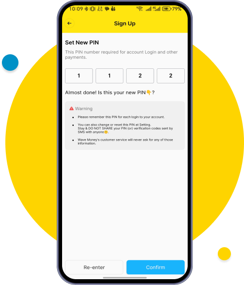  Confirm new PIN and check the security criteria shown on the screen.