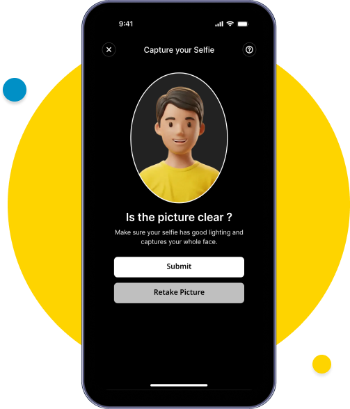 For selfie verification, ensure your face is within the oval frame to be able to capture and do not wear masks or glasses.