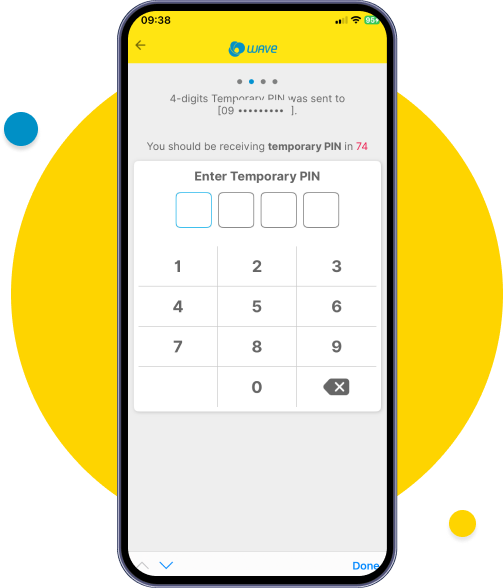 Enter Temporary PIN sent by Wave Money from SMS .
